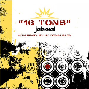 16 Tons (Jt Donaldsons Remix)