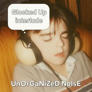 Glocked Up interlude (feat. Glocked Up 225)
