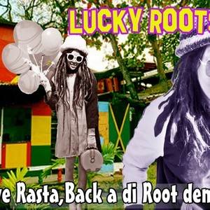 Aye Rasta,Back a di Root dem