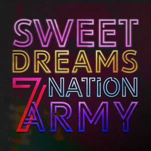 Sweet Dreams + Seven Nation Army