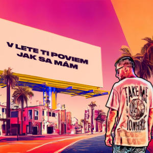 V Lete Ti Poviem Jak Sa Mám (Explicit)