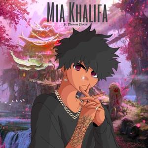 Mia Khalifa (feat. Phenom Flexxx) (Explicit)
