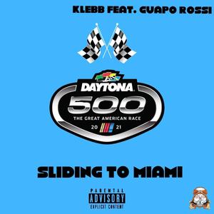 Sliding to Miami (feat. Guapo Rossi) [Explicit]