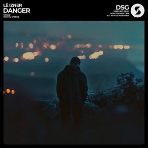 Danger