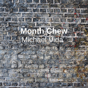 Month Chew