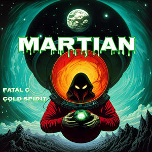 Martian (feat. Cold Spirit) (Explicit)