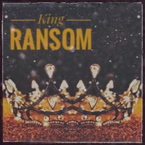 KING RANSOM (feat. Keysh) [Explicit]