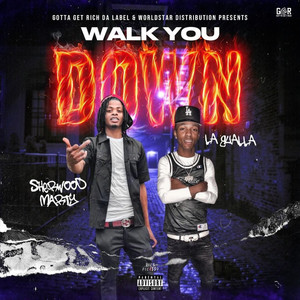 Walk You Down(feat. Sherwood Marty) (Explicit)