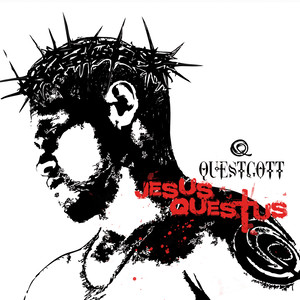 Jesus Questus (Explicit)