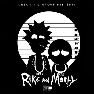 Rikc and Morty - EP (Explicit)