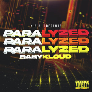 Paralyzed (Explicit)