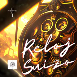 Reloj Suizo (feat. Stivo/Natusoul) (Explicit)