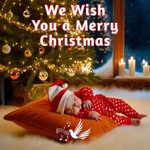 We Wish You A Very Christmas