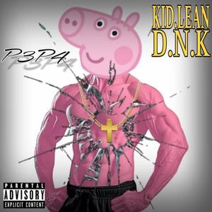 P3P4! (feat. D.N.K) (Explicit)
