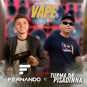 Vape (feat. Turma da Pisadinha)