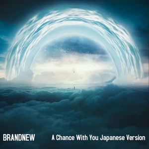 A Chance With You (Japanese Version)