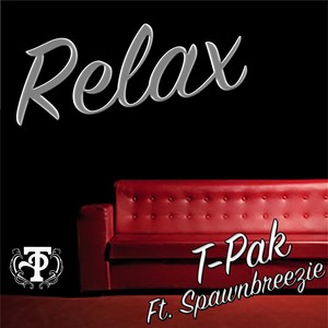 Relax (feat. Spawnbreezie)