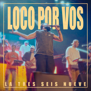 LOCO POR VOS