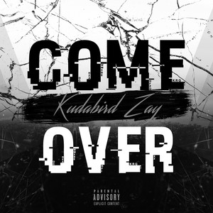 Come Over (Explicit)