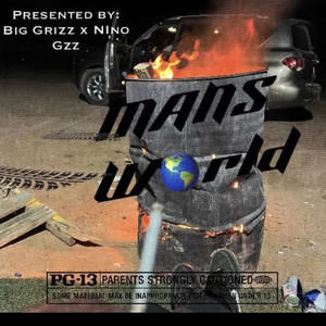 Man's World (feat. Nino Gzz) (Explicit)