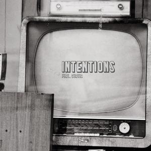 Intentions(feat. ChuckCurtisRyley) (Explicit)