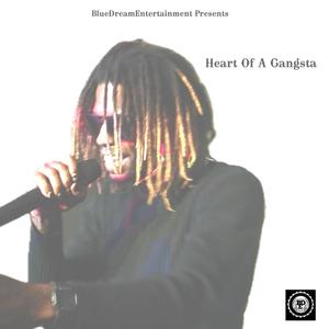 Heart Of A Gansta (Explicit)