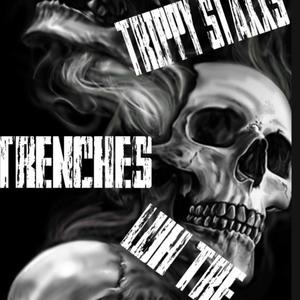 Trenches (Explicit)