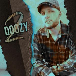 Doozy 2 (Explicit)