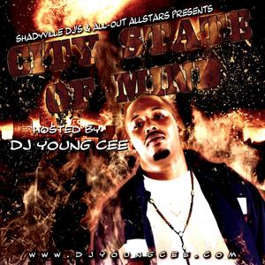 CITY STATE OF MIND -HOSTED BY DJ YOUNG CEE (2011MIXTAPE-SLEEPYEYE/CALI-JOE-82) [Explicit]