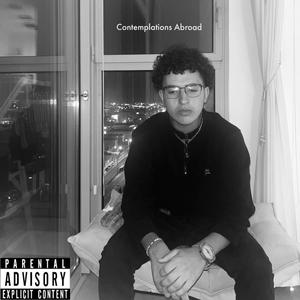 Contemplations Abroad (Explicit)