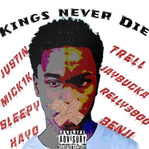 Kings Never Die (Explicit)