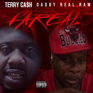 Fa'Real (feat. Daddy Real Raw) [Explicit]