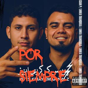 Por siempre (feat. Linea Trankila) (Explicit)