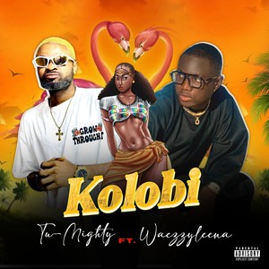 Kolobi (Explicit)