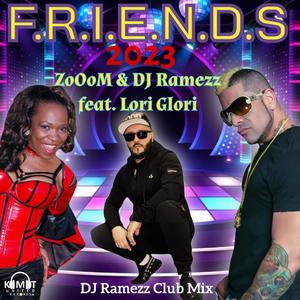 FRIENDS 2023 (feat. Lori Glori)