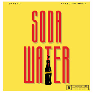 Soda Water (Explicit)