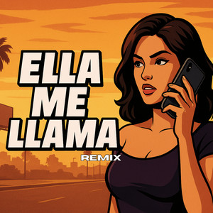 Ella Me Llama (Remix)