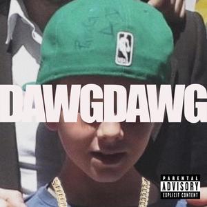 DAWGDAWG (feat. XQIU) [Explicit]