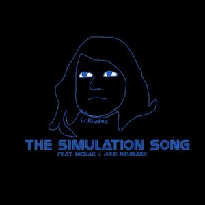 The Simulation Song (feat. NICNAK & Julie Neumark) (Explicit)