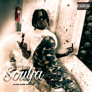 Eastside Soulja (Explicit)