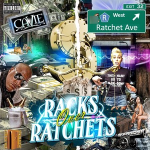 Racks Over Rachets (Explicit)