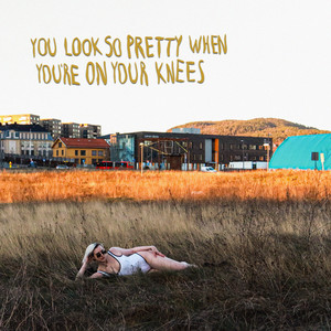 You look so pretty when you're on your knees