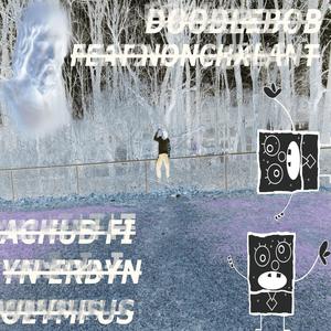 DoodleBob (feat. NonChxlant) (Explicit)