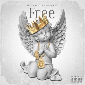 Free (feat. Kingwally) [Explicit]