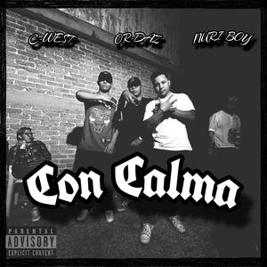 Con Calma (feat. Nuri Boy & Or-Daz) [Explicit]