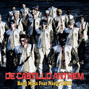 De Castillo Anthem (Explicit)