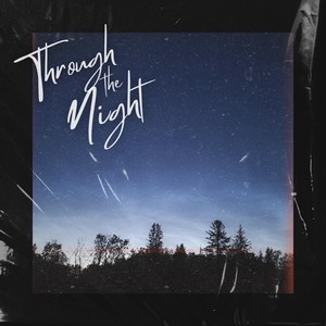 Through the Night