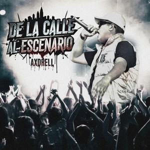 DE LA CALLE AL ESCENARIO