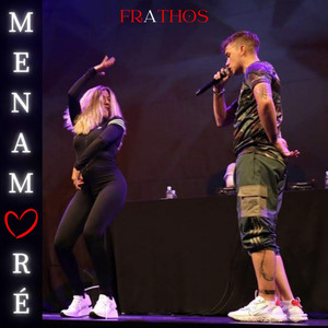 Menamoré (Explicit)