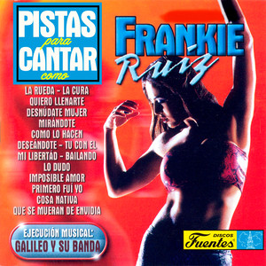 Pistas Para Cantar Como Frankie Ruiz